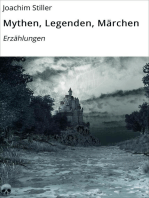 Mythen, Legenden, Märchen