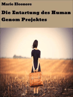 Die Entartung des Human Genom Projektes