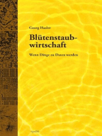 Blütenstaubwirtschaft: Wenn Dinge zu Daten werden