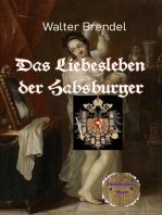 Das Liebesleben der Habsburger: Eine Zeitreise