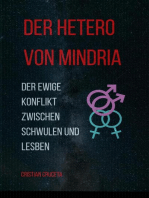 Der Hetero von Mindria: Der ewige Konflikt zwischen Schwulen und Lesben