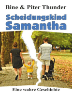 Scheidungskind Samantha: Eine wahre Geschichte