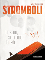 Stromboli: Er kam, sah und blieb