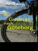 Mit Gudrun nach Göteborg: Vom Reisen woanders hin. Ein Fahrrad kommt auch vor.