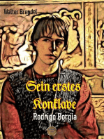 Sein erstes Konklave: Rodrigo Borgia