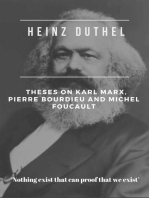 Heinz Duthel: Theses on Karl Marx, Pierre Bourdieu and Michel Foucault: "Be an ideologue comrade, make us believe in ourselves, when we still believe in God.