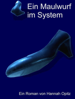 Ein Maulwurf im System