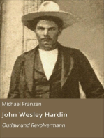 John Wesley Hardin: Outlaw und Revolvermann