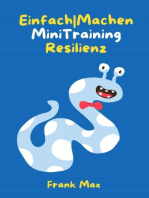 Einfach|Machen Mini-Training Resilienz: Das 21-Tage Training für bessere Stressresistenz