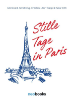 Stille Tage in Paris: Ein Roman zum 40. Jahrestages des Filmklassikers "Der letzte Tango in Paris" von Bernardo Bertolucci