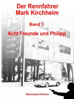 Der Rennfahrer Mark Kirchheim - Band 3 - Motorsport-Roman