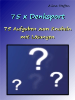 75 x Denksport: 75 Aufgaben zum Knobeln mit Lösungen