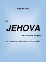 Ich, Jehova und all seine Zeugen