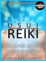 Usui Reiki: Heilende Hände, Energieheilung | Lehrbuch Stufe 1-3 Komplett