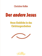 Der andere Jesus: Neue Einblicke in das Christusgeschehen