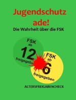 Jugendschutz ade!: Die Wahrheit über die FSK