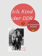 Ich, Kind der DDR: Mein fotografischer Rückblick