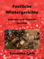 Festliche Wintergerichte: Schnelle und einfache Gerichte