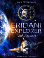 Eridani-Explorer Band 1: Die Ankunft (Band 1)