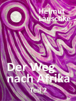 Der Weg nach Afrika: Jahre der Entscheidung