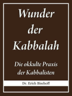 Wunder der Kabbalah: Die okkulte Praxis der Kabbalisten