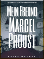 HEINZ DUTHEL : MEIN FREUND MARCEL PROUST: AUF DER SUCHE NACH DER VERLORENEN ZEIT