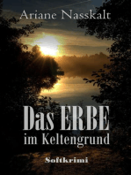 Das Erbe im Keltengrund: Softkrimi