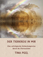 Der Tierkreis in mir: Eine astrologische Entdeckungsreise durch die Sternzeichen