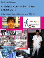 Andreas Klamm Beruf und Leben 2016: Lebenslauf Journalismus und Pflege