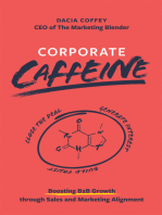 Corporate Caffeine: Boosting B2b Growth Through Sales and Marketing Alignment