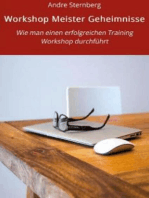 Workshop Meister Geheimnisse: Wie man einen erfolgreichen Training Workshop durchführt