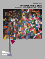 Wandelndes Sein: Worte aus dem Rhythmus des Lebens - Words from the rhythm of life