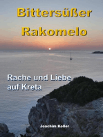 Bittersüßer Rakomelo: Rache und Liebe auf Kreta