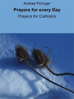 Prayers for every Day: Prayers for Catholics