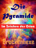 Die Pyramide.: Im Zeichen des Orion.