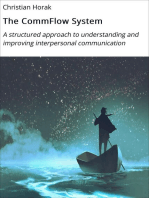 The CommFlow System: A structured approach to understanding and improving interpersonal communication