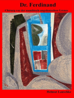 Dr. Ferdinand: Chirurg vor der namibisch-angolanischen Grenze