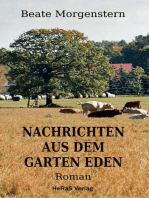 Nachrichten aus dem Garten Eden: Ein Roman aus dem Mansfelder Land