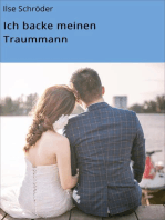 Ich backe meinen Traummann