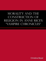 Morality and the Construction of Religion in Anne Rice's "Vampire Chronicles"