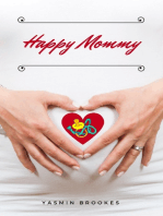 Happy Mommy: Alles rund um Schwangerschaft, Geburt, Stillzeit, Kliniktasche, Baby-Erstausstattung und Babyschlaf!