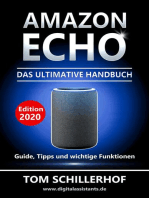 Amazon Echo - Das ultimative Handbuch: Guide, Tipps und wichtige Funktionen: Anleitung, Alexa-App, Skills, Smart Home, Sprachbefehle, IFTTT, uvm.
