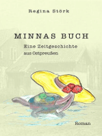 Minnas Buch: eine Zeitgeschichte aus Ostpreußen