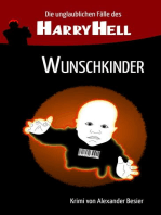 Die unglaublichen Fälle des Harry Hell: Wunschkinder