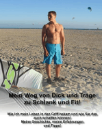 Mein Weg von Dick und Träge zu Schlank und Fit!