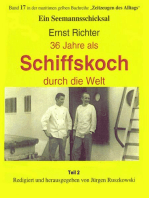 36 Jahre als Schiffskoch durch die Welt – Teil 2: Band 17 – Teil 2 – in der maritimen gelben Buchreihe – bei Jürgen Ruszkowski