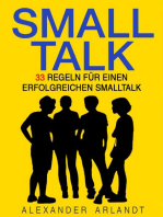 SMALLTALK: 33 Regeln für einen erfolgreichen Smalltalk