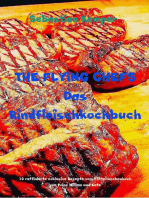 THE FLYING CHEFS Das Rindfleischkochbuch: 10 raffinierte exklusive Rezepte vom Flitterwochenkoch von Prinz William und Kate