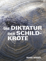 Die Diktatur der Schildkröte