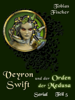 Veyron Swift und der Orden der Medusa: Serial Teil 5